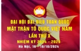 Đại hội đại biểu toàn quốc MTTQ Việt Nam lần thứ X, nhiệm kỳ 2024 - 2029 sẽ được tổ chức từ ngày 16 - 18/10 tại Trung tâm Hội nghị Quốc gia