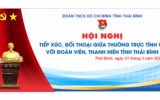 Sáng ngày 21/3, truyền hình trực tiếp hội nghị tiếp xúc, đối thoại giữa Thường trực Tỉnh ủy và đoàn viên, thanh niên