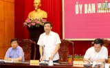 UBND tỉnh nghe và cho ý kiến về tiến độ thực hiện một số dự án trọng điểm