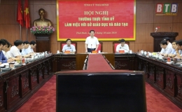 Thường trực Tỉnh ủy làm việc với Sở Giáo dục và Đào tạo