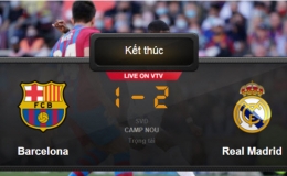 Barcelona 1-2 Real Madrid: 3 điểm xứng đáng cho Real