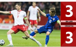 Kết quả bàn thắng Ba Lan vs Croatia: 3-3 (Vòng bảng Nations League 2024/25)