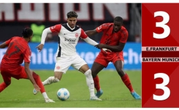 Kết quả bàn thắng E.Frankfurt vs Bayern Munich: 3-3 (Vòng 6 Bundesliga 2024/25)