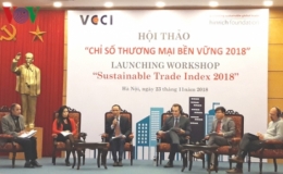 Việt Nam xếp thứ 9 về Chỉ số thương mại bền vững 2018
