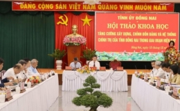 Đồng Nai tăng cường xây dựng, chỉnh đốn Đảng và hệ thống chính trị