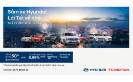 Sắm xe Hyundai – Lái tết về nhà