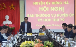Huyện ủy Hưng Hà: Tổ chức kiểm điểm công tác lãnh đạo, chỉ đạo thực hiện nhiệm vụ năm 2023