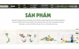 Khai trương chuyên trang OCOP - Mỗi xã một sản phẩm trên Báo Nhân Dân