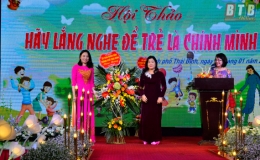Phòng Giáo dục và Đào tạo Thành phố: Hội thảo "Hãy lắng nghe để trẻ là chính mình”