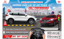 Honda Ôtô Thái Bình - Hoàng Diệu tổ chức chương trình hướng dẫn lái xe an toàn và Feel the Performance