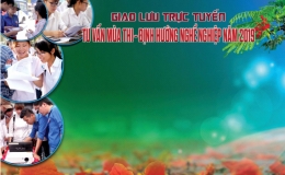 Giao lưu trực tuyến “Tư vấn mùa thi, định hướng nghề nghiệp năm 2019”