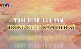 Phim tài liệu: Thái Bình 130 năm trong ngàn năm lịch sử