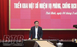 Triển khai một số nhiệm vụ phòng, chống dịch Covid-19