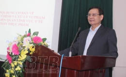 Tập huấn nghiệp vụ thanh tra, kiểm tra an toàn thực phẩm