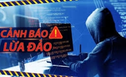 Cảnh báo gia tăng lừa đảo trên không gian mạng