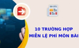 Bổ sung các trường hợp được miễn lệ phí môn bài