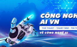 Công Nghệ AI VN – Cổng thông tin hữu ích về trí tuệ nhân tạo cho người Việt