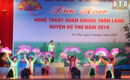 Liên hoan nghệ thuật quần chúng thôn làng năm 2019 huyện Vũ Thư
