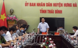 Hưng Hà triển khai khẩn các biện pháp phòng, chống Covid-19