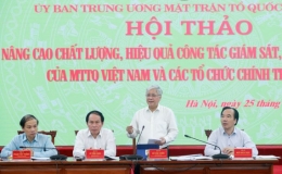 Công tác giám sát của Mặt trận Tổ quốc Việt Nam đạt nhiều kết quả quan trọng