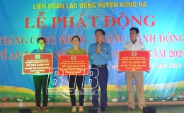 Hưng Hà: Phát động tháng công nhân và hưởng ứng tháng hành động an toàn vệ sinh lao động năm 2024