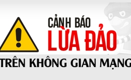 Cảnh báo các chiêu trò lừa đảo công nghệ cao trên không gian mạng
