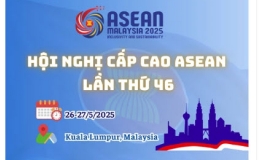 Hội nghị cấp cao ASEAN lần thứ 46 và các Hội nghị cấp cao liên quan