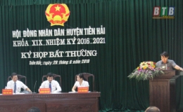 HĐND huyện Tiền Hải tổ chức kỳ họp bất thường khóa XIX nhiệm kỳ 2016-2021