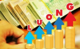 Từ 1/7/2024: Tăng lương cơ sở lên mức 2,34 triệu đồng/tháng