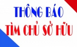 Thông báo tìm chủ sở hữu, người quản lý hoặc người sử dụng hợp pháp tang vật, phương tiện vi phạm hành chính