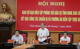 Chuẩn bị đầy đủ điều kiện tổ chức thành công cuộc diễn tập phòng thủ dân sự ứng phó với bão mạnh, siêu bão và tìm kiếm cứu nạn