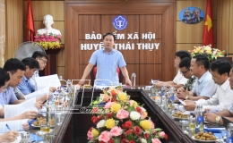 Giám sát chuyên đề thực hiện chính sách pháp luật bảo hiểm tại BHXH huyện Thái Thụy