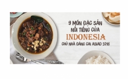 9 đặc sản nổi tiếng của Indonesia - chủ nhà đăng cai ASIAD 2018