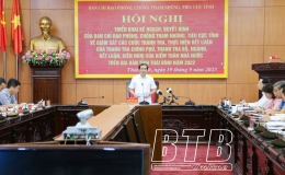 Ban Chỉ đạo Phòng, chống tham nhũng, tiêu cực tỉnh: Triển khai kế hoạch, quyết định giám sát