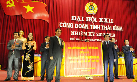 Đại hội Công đoàn tỉnh lần thứ XXII, nhiệm kỳ 2013 - 2018