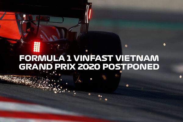 Hoãn chặng đua F1 Vietnam Grand Prix 2020 - Ảnh 1.