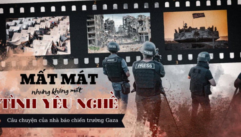 Chuyện của những nhà báo chiến trường ở Dải Gaza